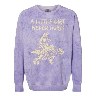 A Little Dirt Never Hurt Quad ATV Colorblast Crewneck Sweatshirt