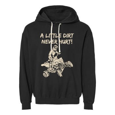 A Little Dirt Never Hurt Quad ATV Garment-Dyed Fleece Hoodie