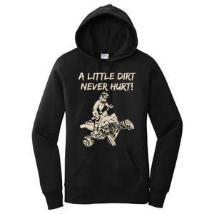 A Little Dirt Never Hurt Quad ATV Women's Pullover Hoodie