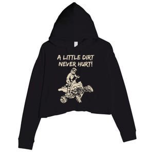 A Little Dirt Never Hurt Quad ATV Crop Fleece Hoodie