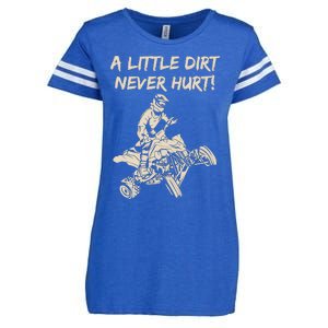 A Little Dirt Never Hurt Quad ATV Enza Ladies Jersey Football T-Shirt