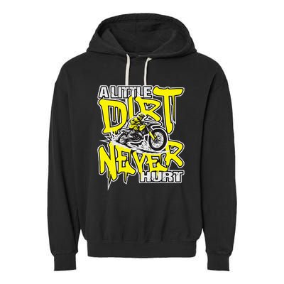 A Little Dirt Never Hurt Dirt Bike Mx Bike Rider Motocross Garment-Dyed Fleece Hoodie