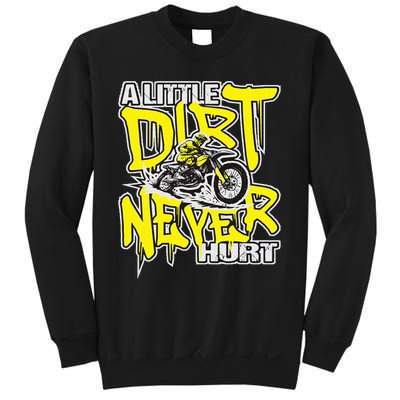 A Little Dirt Never Hurt Dirt Bike Mx Bike Rider Motocross Sweatshirt