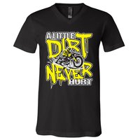 A Little Dirt Never Hurt Dirt Bike Mx Bike Rider Motocross V-Neck T-Shirt