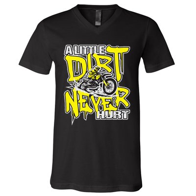 A Little Dirt Never Hurt Dirt Bike Mx Bike Rider Motocross V-Neck T-Shirt