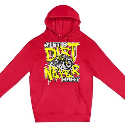 A Little Dirt Never Hurt Dirt Bike Mx Bike Rider Motocross Premium Pullover Hoodie