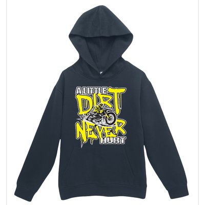 A Little Dirt Never Hurt Dirt Bike Mx Bike Rider Motocross Urban Pullover Hoodie