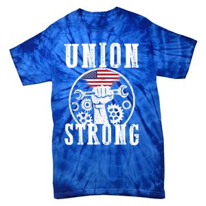 American Labor Day Holiday Union Strong Workers September Gift Tie-Dye T-Shirt