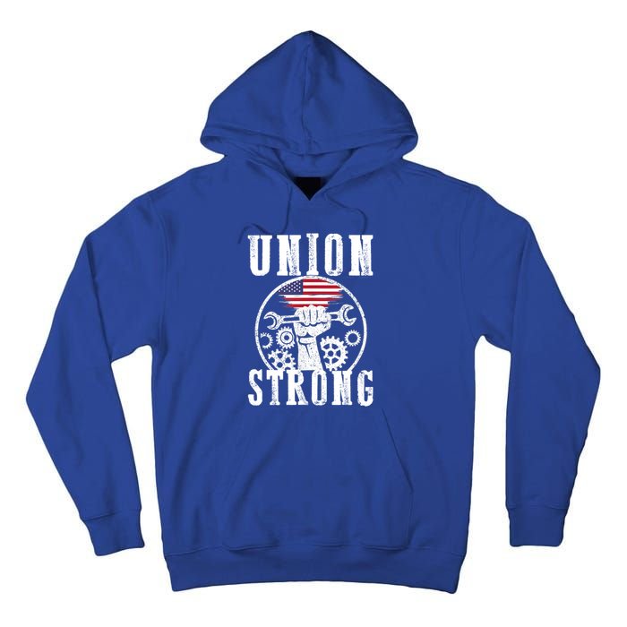 American Labor Day Holiday Union Strong Workers September Gift Tall Hoodie