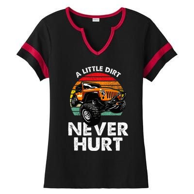 A Little Dirt Never Hurt Offroad Mudding Ladies Halftime Notch Neck Tee