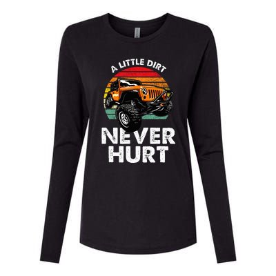 A Little Dirt Never Hurt Offroad Mudding Womens Cotton Relaxed Long Sleeve T-Shirt