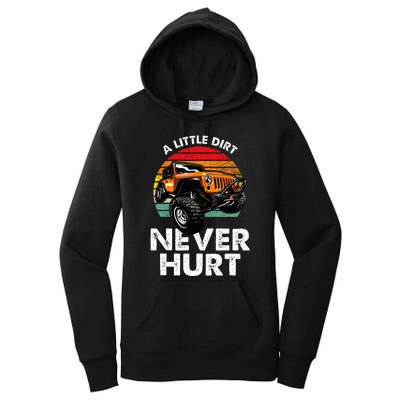 A Little Dirt Never Hurt Offroad Mudding Women's Pullover Hoodie