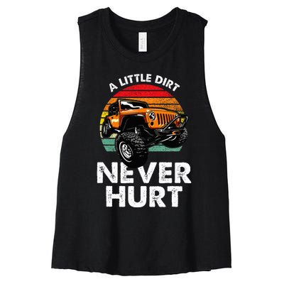 A Little Dirt Never Hurt Offroad Mudding Women's Racerback Cropped Tank