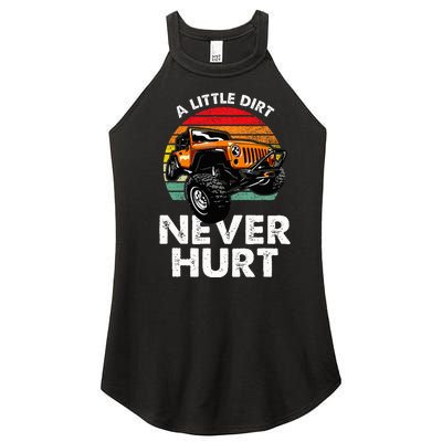 A Little Dirt Never Hurt Offroad Mudding Women's Perfect Tri Rocker Tank