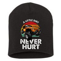 A Little Dirt Never Hurt Offroad Mudding Short Acrylic Beanie