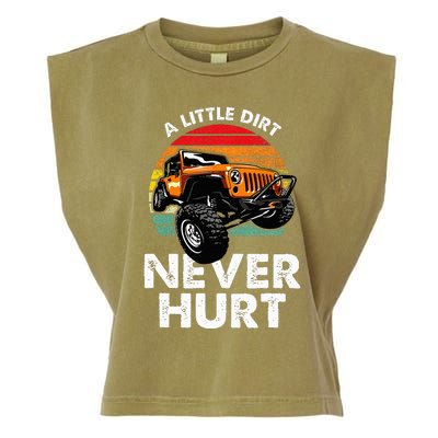 A Little Dirt Never Hurt Offroad Mudding Garment-Dyed Women's Muscle Tee