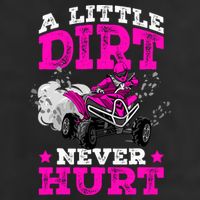 A Little Dirt Never Hurt 4 Wheeler Atv Quad Girl Beanie