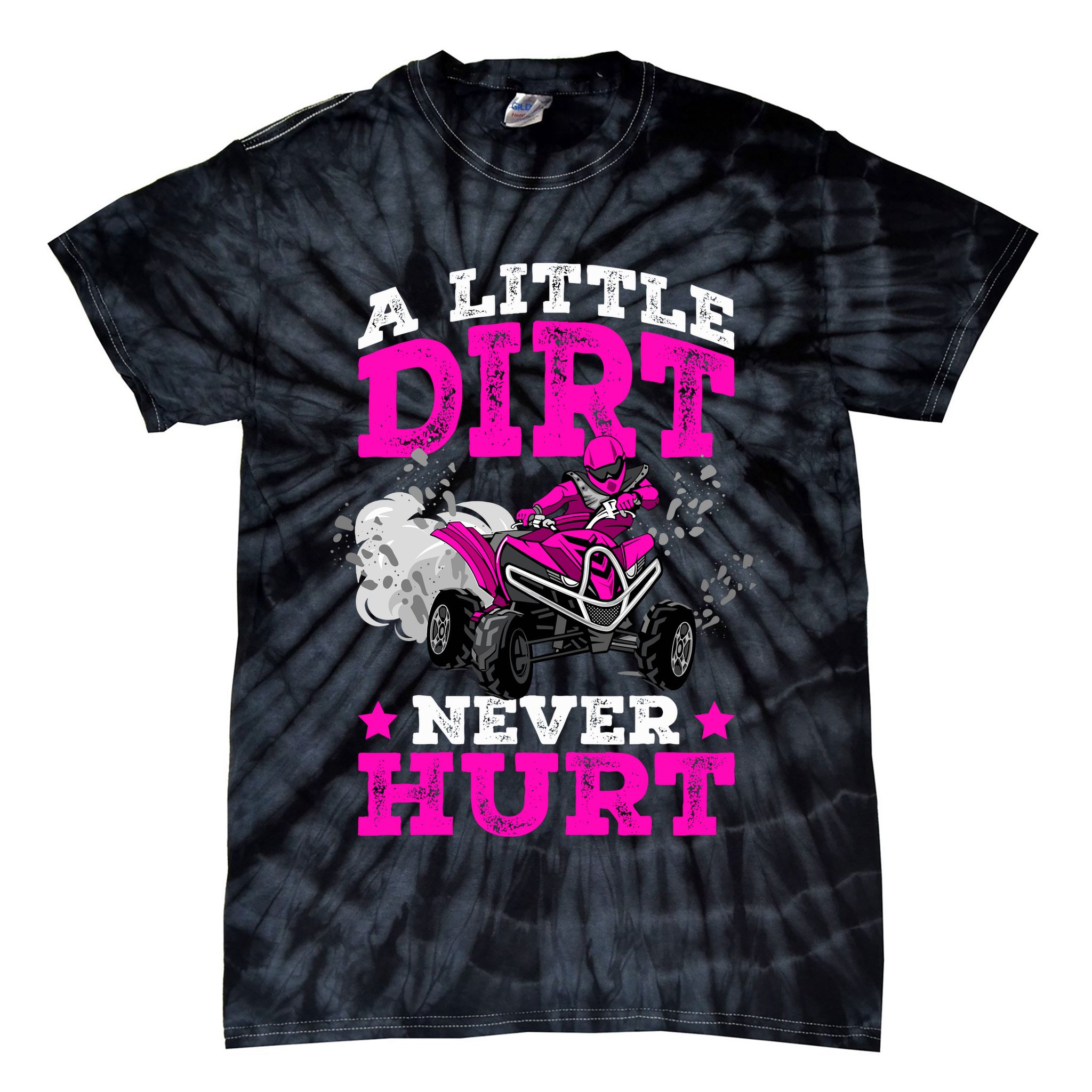 A Little Dirt Never Hurt 4 Wheeler Atv Quad Girl Tie-Dye T-Shirt