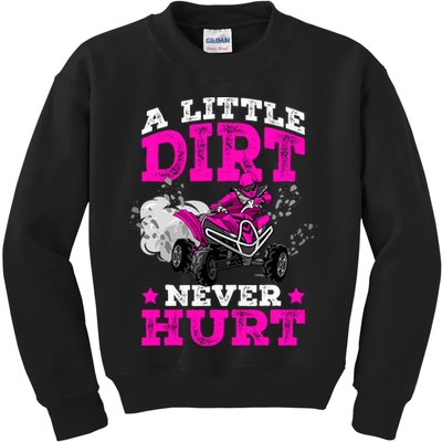 A Little Dirt Never Hurt 4 Wheeler Atv Quad Girl Kids Sweatshirt