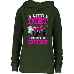 A Little Dirt Never Hurt 4 Wheeler Atv Quad Girl Womens Funnel Neck Pullover Hood