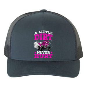 A Little Dirt Never Hurt 4 Wheeler Atv Quad Girl Yupoong Adult 5-Panel Trucker Hat