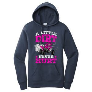 A Little Dirt Never Hurt 4 Wheeler Atv Quad Girl Women's Pullover Hoodie