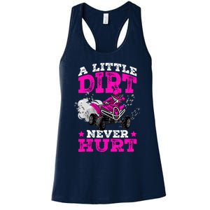 A Little Dirt Never Hurt 4 Wheeler Atv Quad Girl Women's Racerback Tank