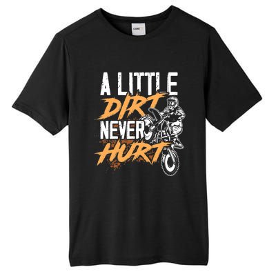 A Little Dirt Never Hurt Funny Motocross Dirt Bike Tall Fusion ChromaSoft Performance T-Shirt