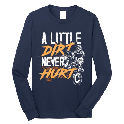 A Little Dirt Never Hurt Funny Motocross Dirt Bike Long Sleeve Shirt