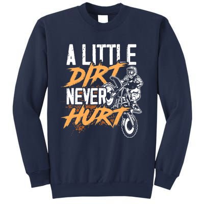 A Little Dirt Never Hurt Funny Motocross Dirt Bike Sweatshirt