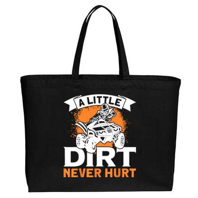 A Little Dirt Never Hurt - Funny ATV Quad 4 Wheeler MX Cotton Canvas Jumbo Tote