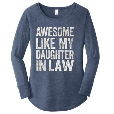 Awesome Like Daughter In Law Fathers Day Funny Gift Women's Perfect Tri Tunic Long Sleeve Shirt