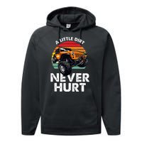 A Little Dirt Never Hurt Offroad Mudding Performance Fleece Hoodie