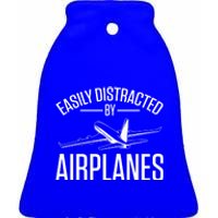 Airplane Lovers Easily Distracted By Airplanes Meaningful Gift Ceramic Bell Ornament