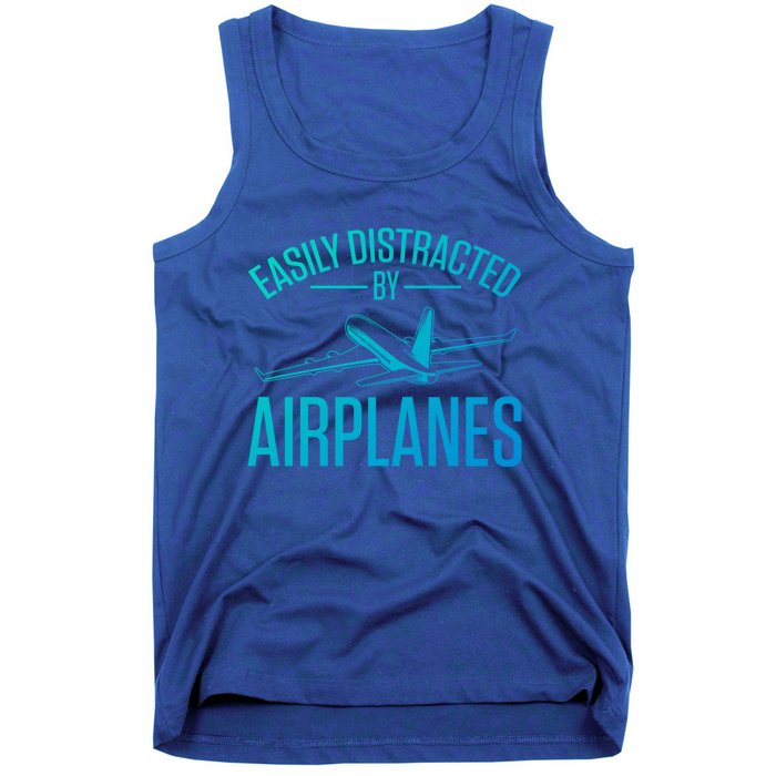 Airplane Lovers Easily Distracted By Airplanes Meaningful Gift Tank Top