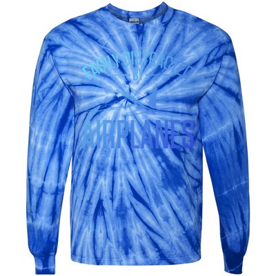 Airplane Lovers Easily Distracted By Airplanes Meaningful Gift Tie-Dye Long Sleeve Shirt