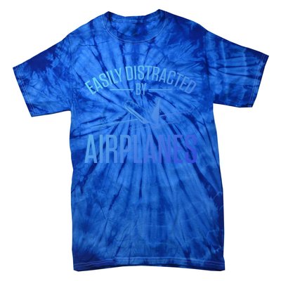 Airplane Lovers Easily Distracted By Airplanes Meaningful Gift Tie-Dye T-Shirt