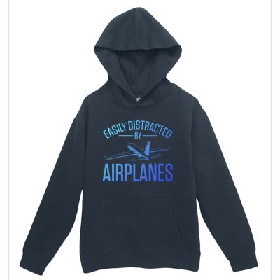 Airplane Lovers Easily Distracted By Airplanes Meaningful Gift Urban Pullover Hoodie