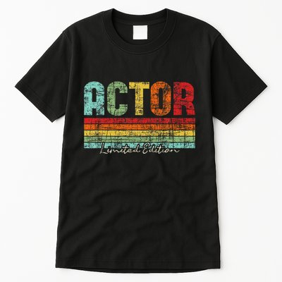 Actor Limited Edition Acting Lover Theatre Drama Tall T-Shirt