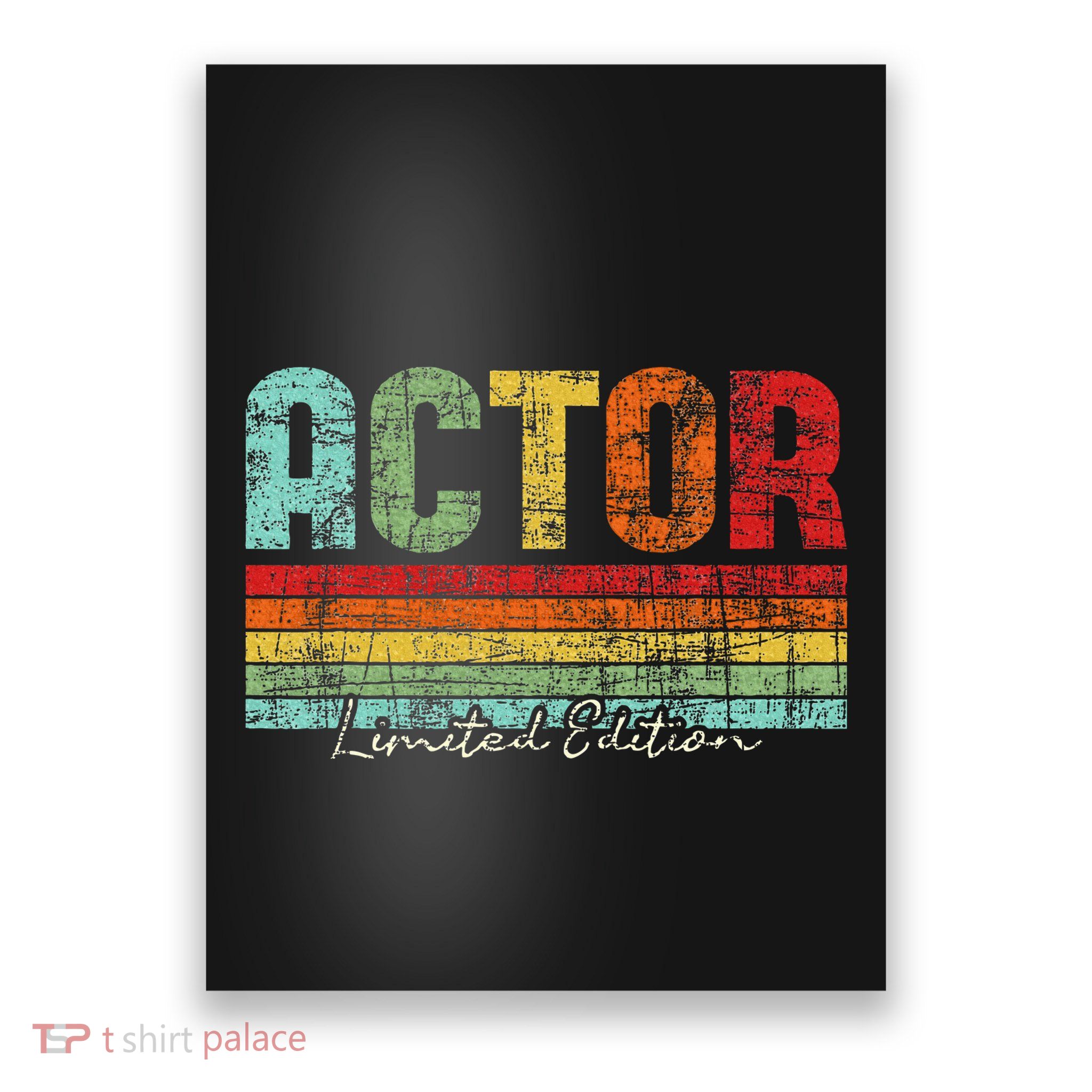 Actor Limited Edition Acting Lover Theatre Drama Poster