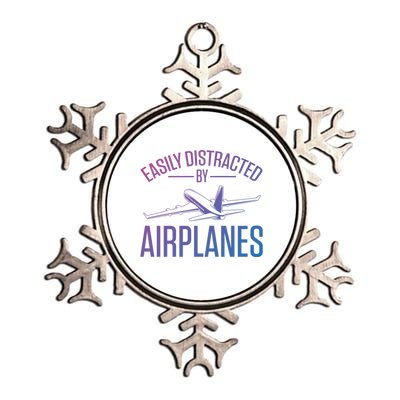 Airplane Lovers Easily Distracted By Airplanes Meaningful Gift Metallic Star Ornament