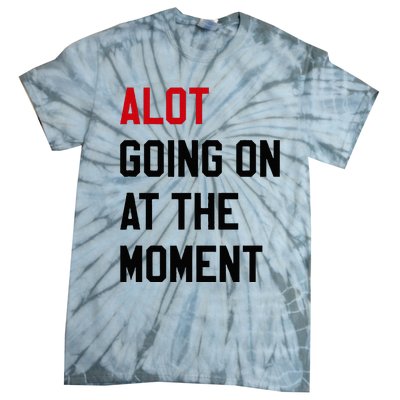 A Lot Expression Tie-Dye T-Shirt