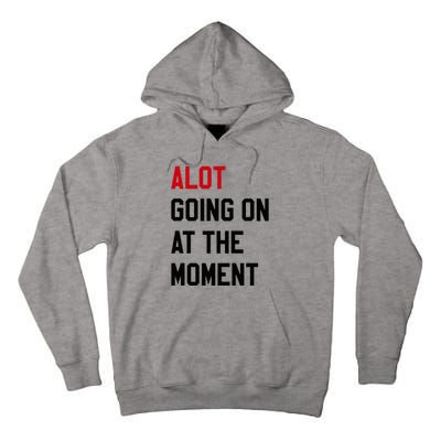 A Lot Expression Tall Hoodie