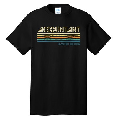 Accountant Limited Edition Auditor Tax Analyst Bookkeeper Tall T-Shirt