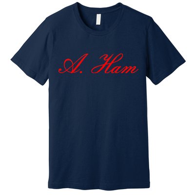 Alexander Hamilton A. Ham Red Script Logo Premium T-Shirt