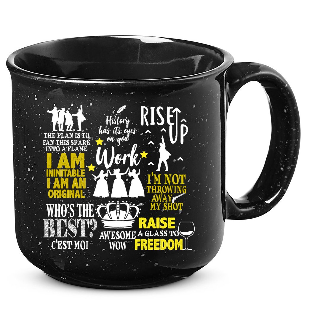Alexander Hamilton Best Song Quotes Lyrics 15oz Campfire Ceramic Mug