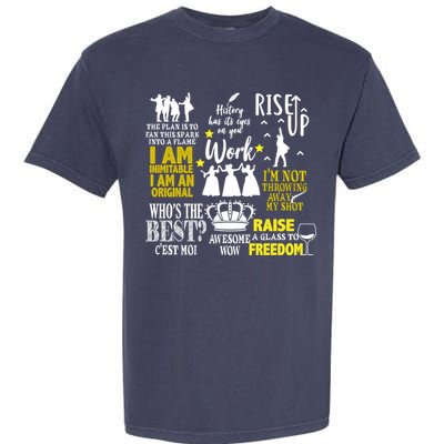 Alexander Hamilton Best Song Quotes Lyrics Garment-Dyed Heavyweight T-Shirt