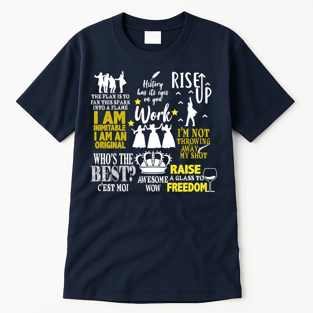 Alexander Hamilton Best Song Quotes Lyrics Tall T-Shirt