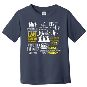 Alexander Hamilton Best Song Quotes Lyrics Toddler T-Shirt