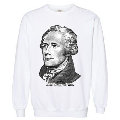 Alexander Hamilton Big Face Portrait A. Ham Garment-Dyed Sweatshirt